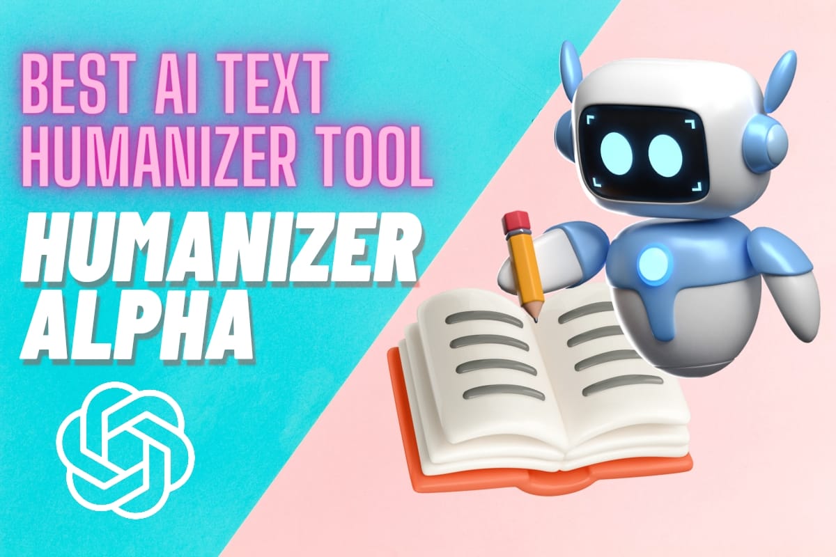 Humanizer Alpha : Best Online AI To Human Text Converter